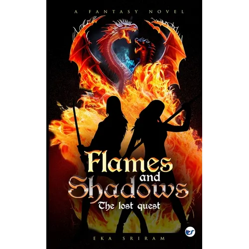 Flames and Shadows: The Lost Quest