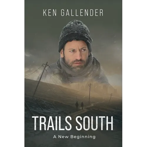Trails South: A New Beginning
