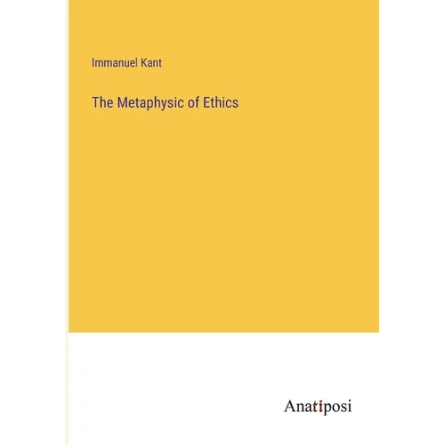 The Metaphysic of Ethics