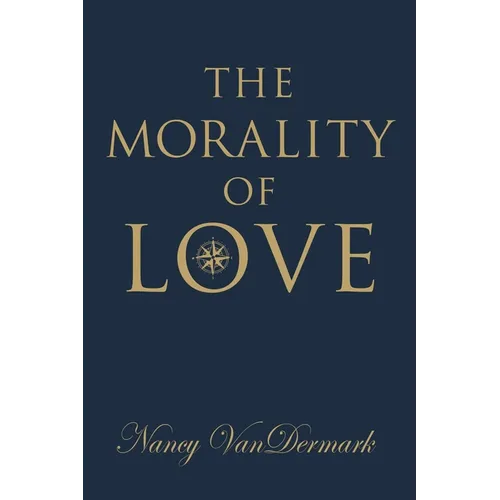 The Morality of Love
