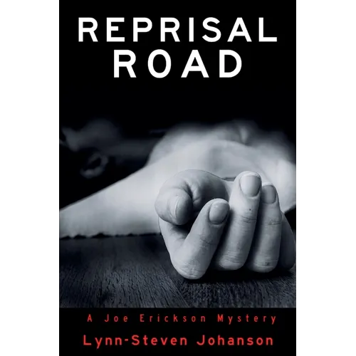 Reprisal Road: A Joe Erickson Mystery