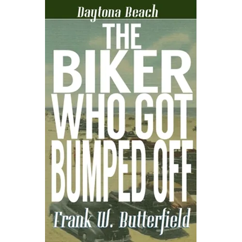 The Biker Who Got Bumped Off