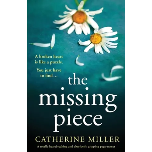 The Missing Piece: A totally heartbreaking and absolutely gripping page-turner