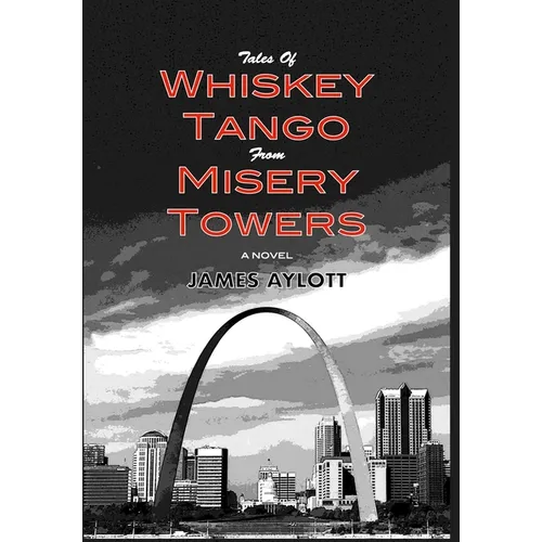 Tales of Whiskey Tango from Misery Towers