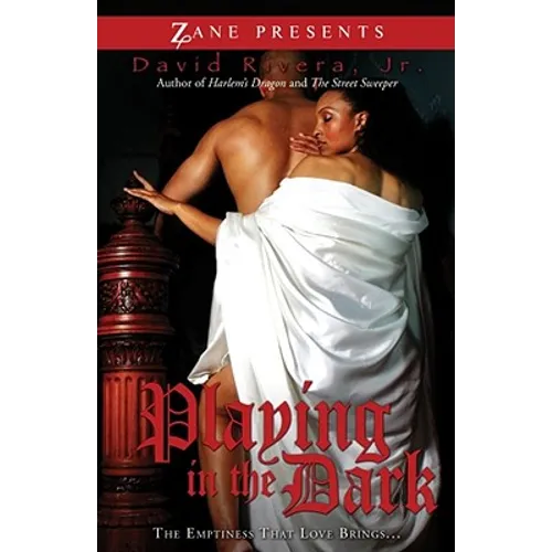 Playing in the Dark: The Emptiness Love Brings