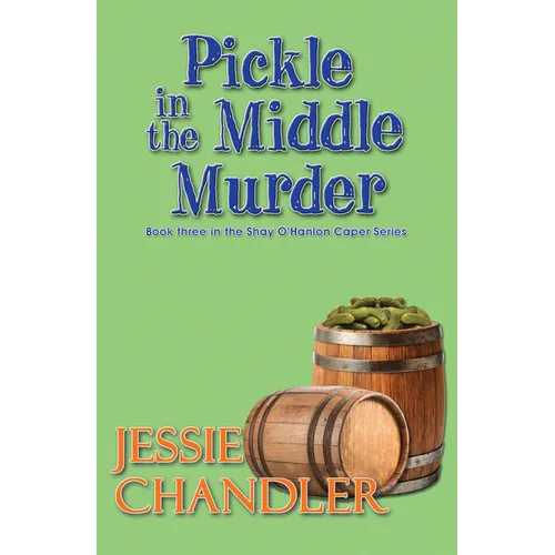 Pickle in the Middle Murder
