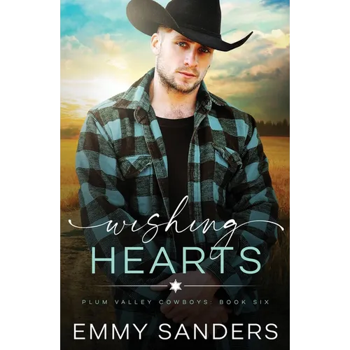 Wishing Hearts (Plum Valley Cowboys Book 6)