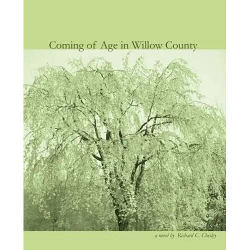 Coming of Age in Willow County