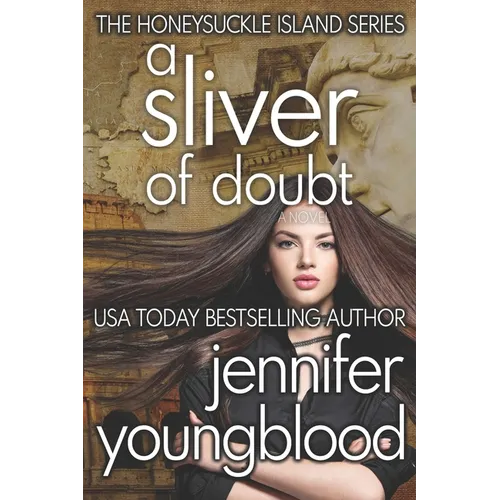 A Sliver of Doubt: Women's Fiction Romantic Suspense