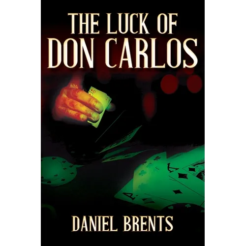 The Luck of Don Carlos