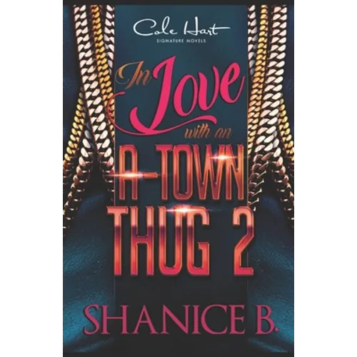 In Love With An A-Town Thug 2