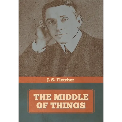 The Middle of Things