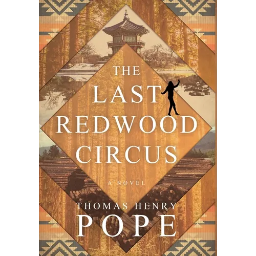 The Last Redwood Circus