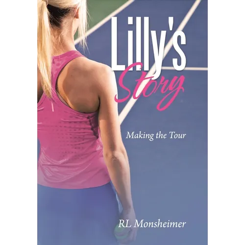 Lilly's Story: Making the Tour