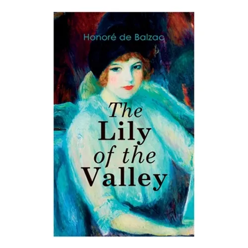 The Lily of the Valley: Romance Novel