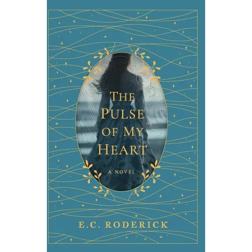 The Pulse of My Heart