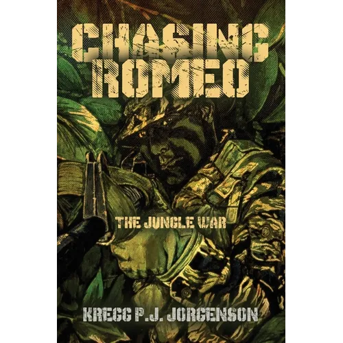 Chasing Romeo: The Jungle War