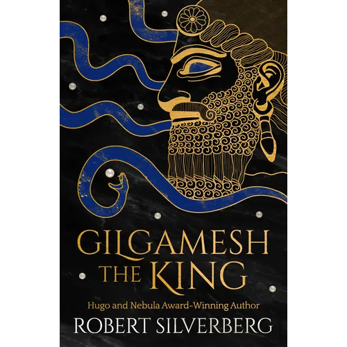 Gilgamesh the King