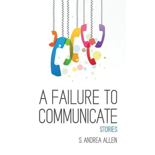 A Failure to Communicate