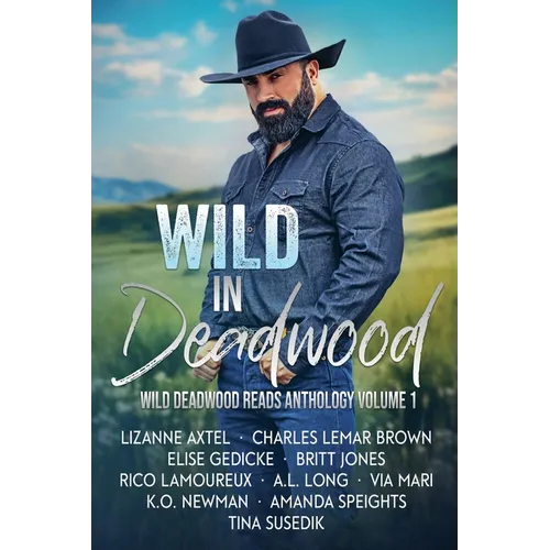 Wild in Deadwood