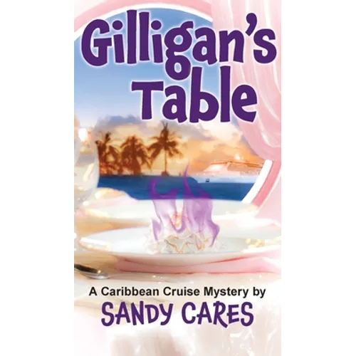Gilligan's Table: A Caribbean Cruise Mystery