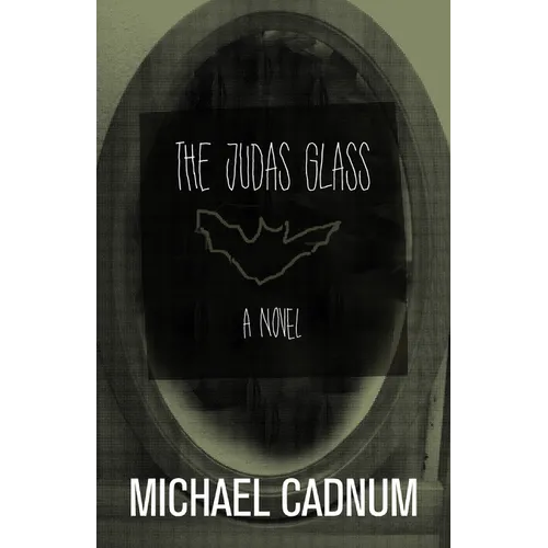 The Judas Glass