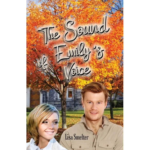The Sound of Emily's Voice