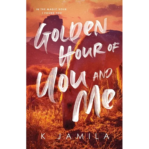 Golden Hour of You and Me