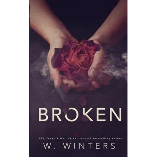 Broken: A Dark Romance