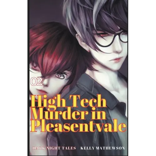 High Tech Murder in Pleasantvale