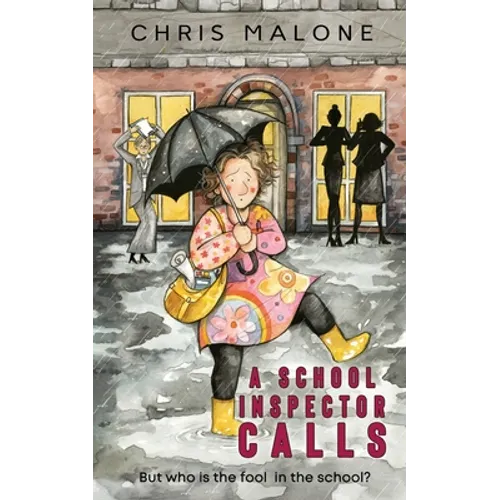 A School Inspector Calls: But Who is the Fool in the School?