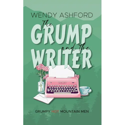 The Grump and the Writer