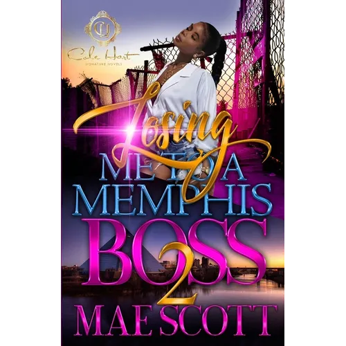 Losing Me To A Memphis Boss 2