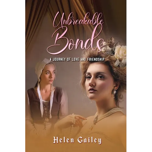 Unbreakable Bonds: A Journey of Love and Friendship