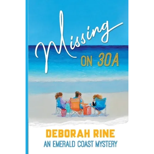 Missing on 30A: An Emerald Coast Mystery