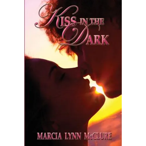 Kiss in the Dark