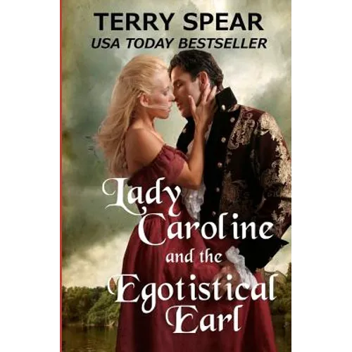 Lady Caroline and the Egotistical Earl