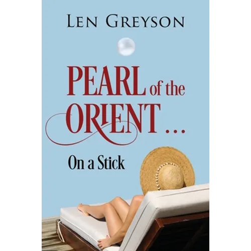 Pearl of the Orient.....: on a Stick