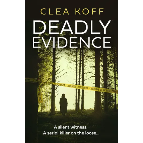 Deadly Evidence