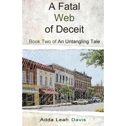 A Fatal Web of Deceit