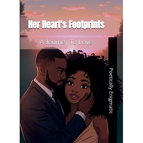 Her Heart's Footprints: A Journey To Love