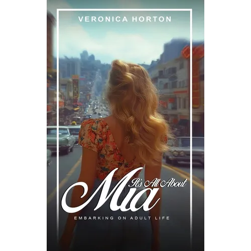 It's All About Mia