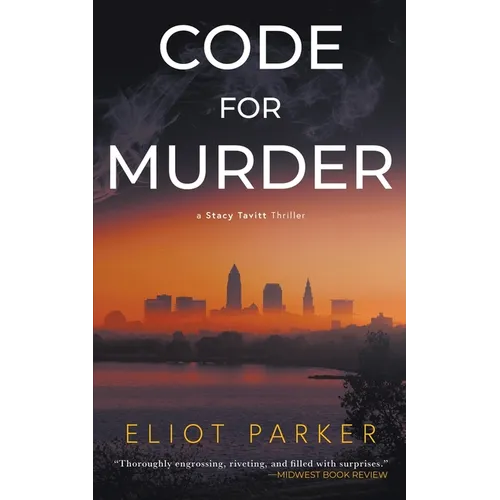 Code For Murder: A Stacy Tavitt Thriller
