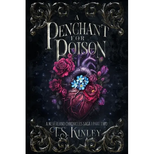 A Penchant For Poison: A Neverland Chronicles Saga Part 2