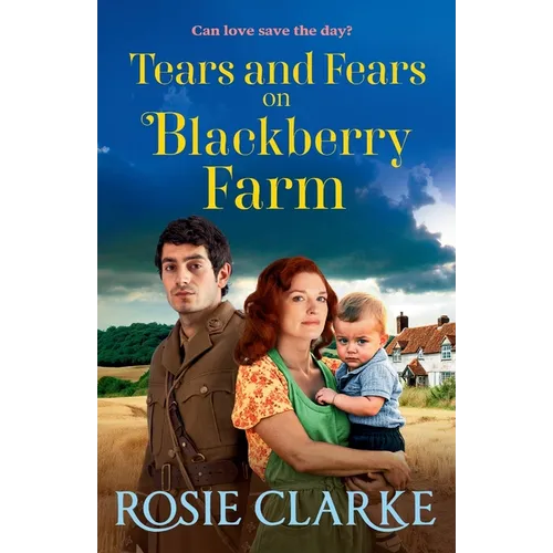 Tears and Fears on Blackberry Farm