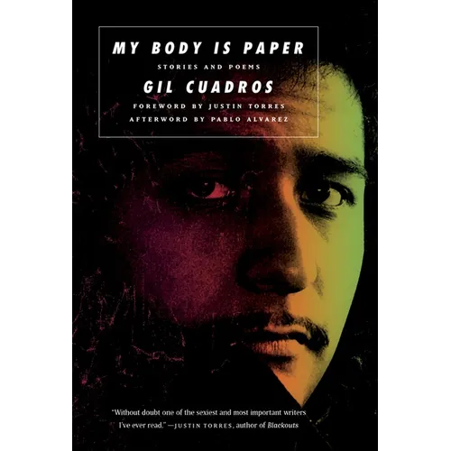 My Body Is Paper: Stories and Poems