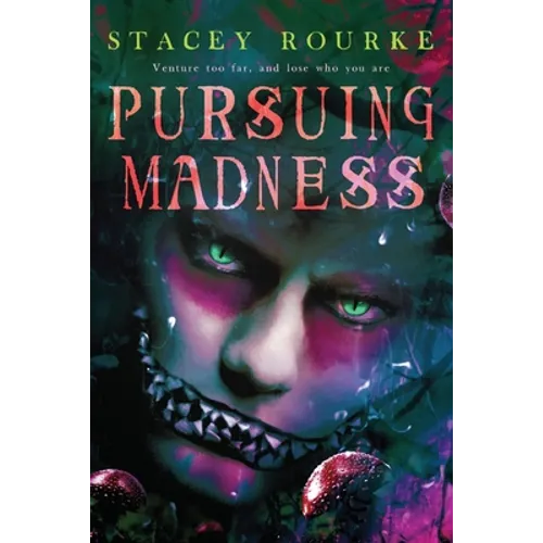 Pursuing Madness