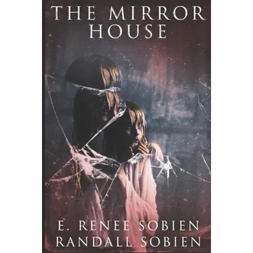 The Mirror House