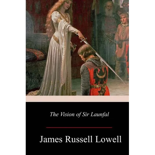 The Vision of Sir Launfal