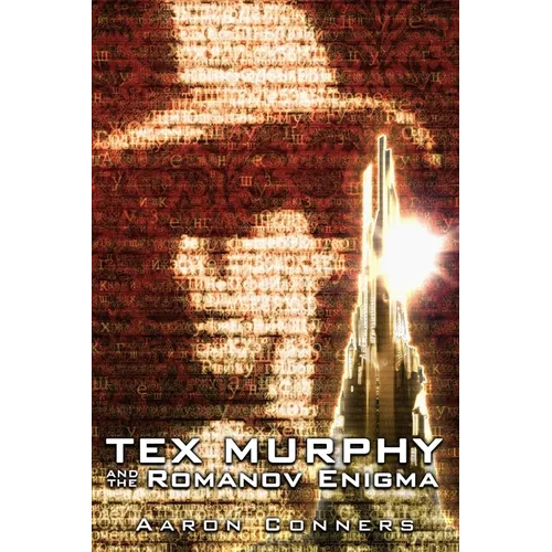 Tex Murphy and the Romanov Enigma